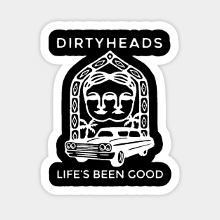 DIRTY HEADS - LIFE'S BEEN GOOD Sticker